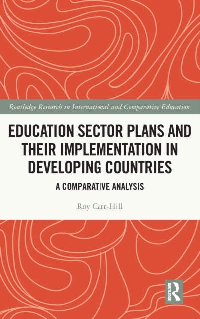 Book cover of: Education Sector Plans and their Implementation in Developing Countries. By: Carr-Hill, R. A.