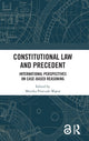 Book cover of: Constitutional Law and Precedent. By: Monika Florczak-Wator