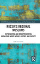 Book cover of: Russia's Regional Museums. By: Sofia Gavrilova