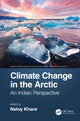 Book cover of: Climate Change in the Arctic. By: Neloy Khare