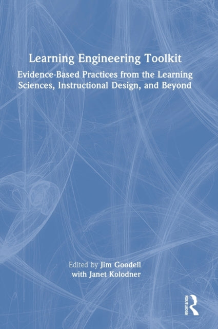 Book cover of: Learning Engineering Toolkit. By: Jim Goodell