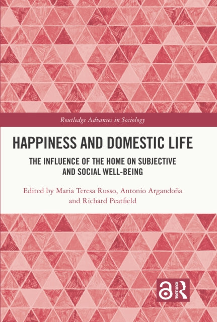Book cover of: Happiness and Domestic Life. By: Maria Teresa Russo