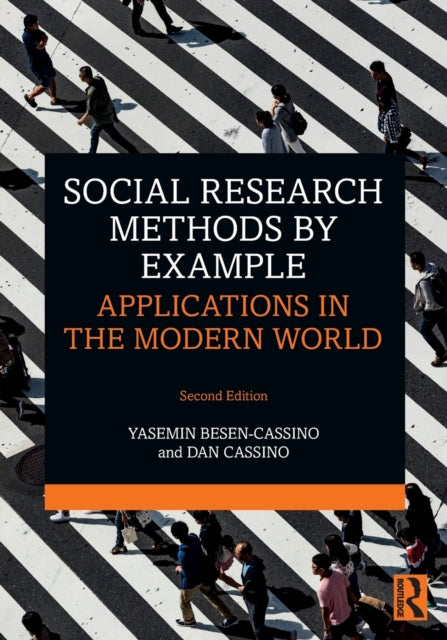 Book cover of: Social Research Methods by Example. By: Yasemin Besen-Cassino