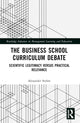 Book cover of: Business School Curriculum Debate. By: Alexander Styhre