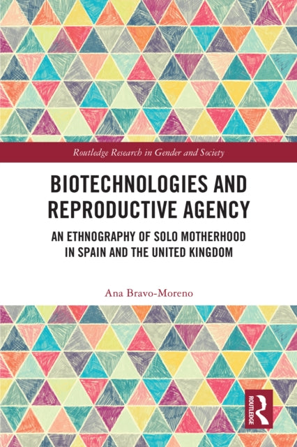 Book cover of: Biotechnologies and Reproductive Agency