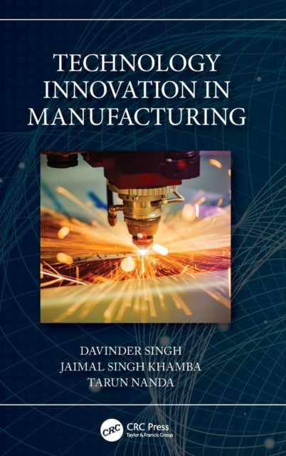 Book cover of: Technology Innovation in Manufacturing. By: Davinder Singh