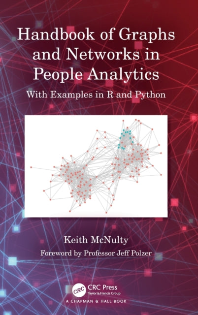 Book cover of: Handbook of Graphs and Networks in People Analytics. By: Keith McNulty