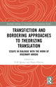 Book cover of: Transfiction and Bordering Approaches to Theorizing Translation. By: D. M. Spitzer