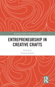 Book cover of: Entrepreneurship in Creative Crafts. By: Vanessa Ratten