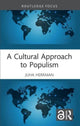 Book cover of: Cultural Approach to Populism. By: Juha Herkman