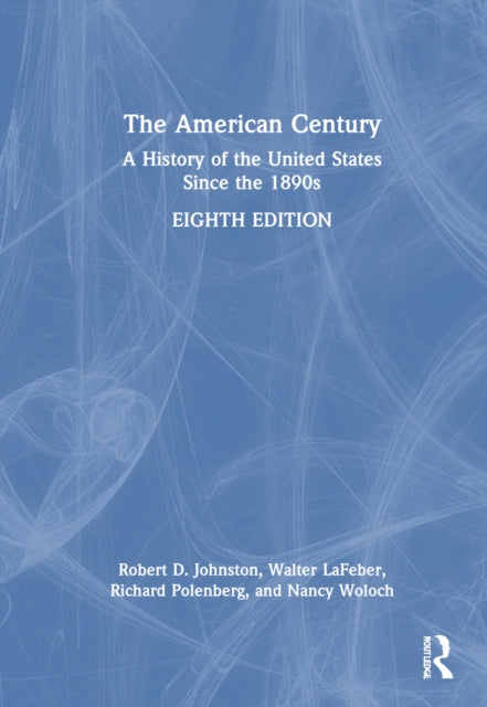 Book cover of: American Century. By: Robert D. Johnston