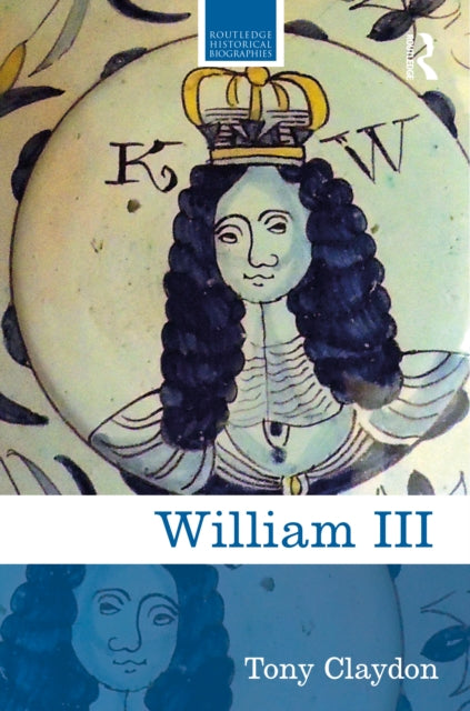 Book cover of: William III. By: Tony Claydon