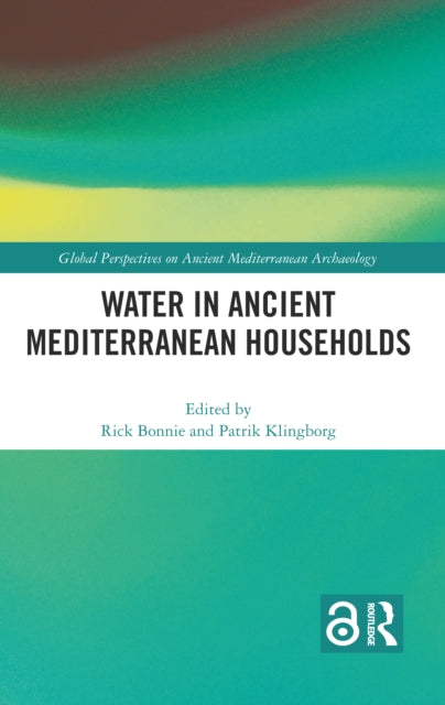 Book cover of: Water in Ancient Mediterranean Households. By: Rick Bonnie