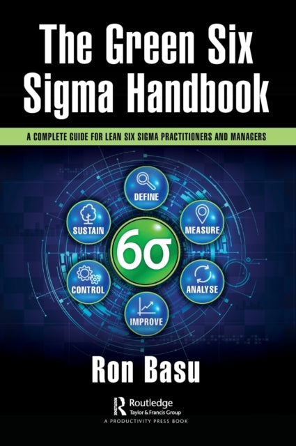 Book cover of: Green Six Sigma Handbook. By: Ron Basu