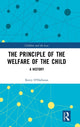 Book cover of: Principle of the Welfare of the Child. By: Kerry OHalloran