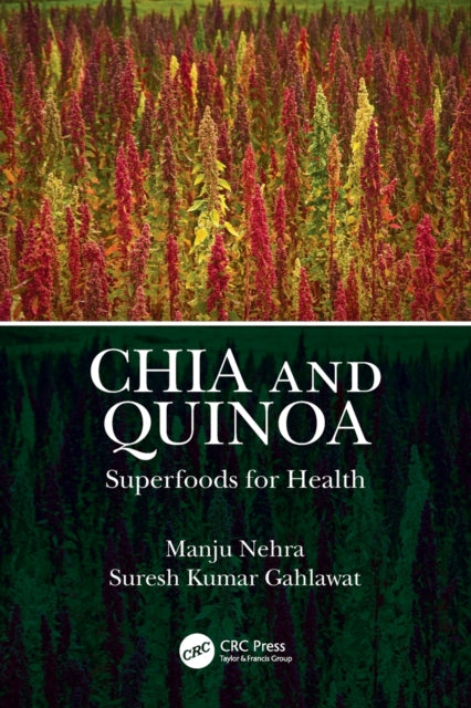 Book cover of: Chia and Quinoa. By: Manju Nehra