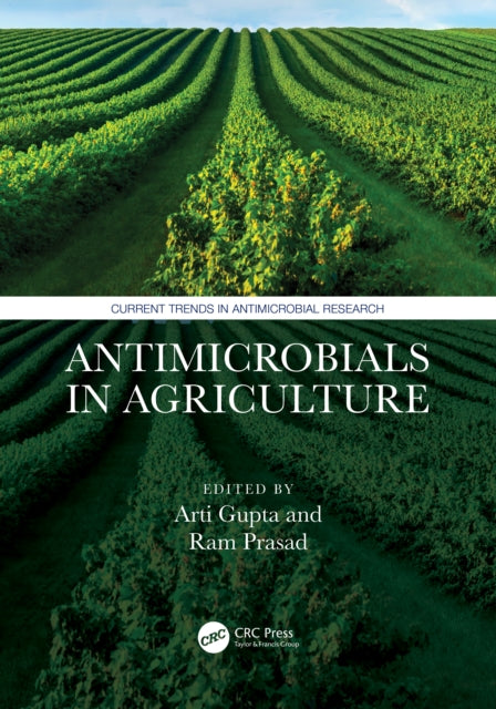 Book cover of: Antimicrobials in Agriculture. By: Arti Gupta