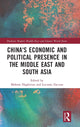 Book cover of: China's Economic and Political Presence in the Middle East and South Asia. By: Mehran Haghirian