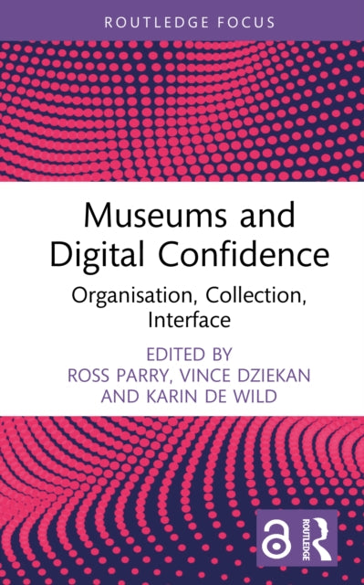 Book cover of: Museums and Digital Confidence