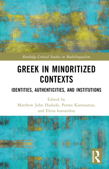 Book cover of: Greek in Minoritized Contexts
