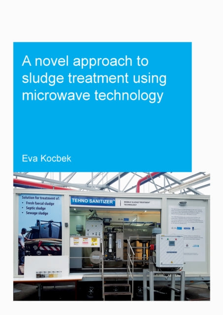 Book cover of: Novel Approach to Sludge Treatment Using Microwave Technology