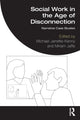 Book cover of: Social Work in the Age of Disconnection. By: Michael Jarrette-Kenny