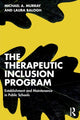 Book cover of: Therapeutic Inclusion Program. By: Michael A. Murray