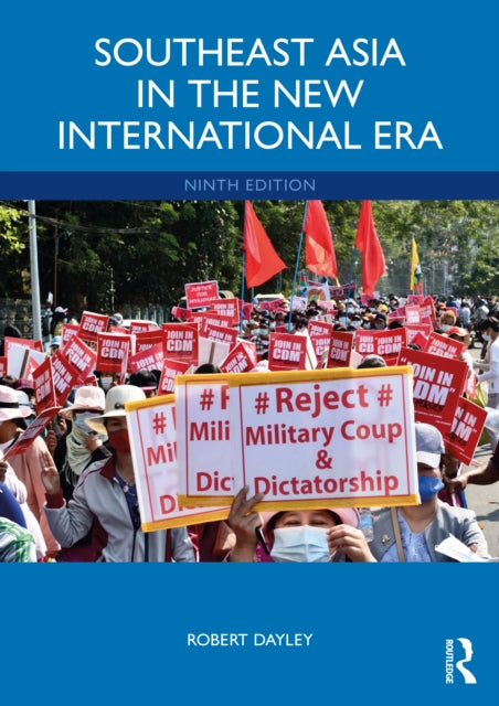 Book cover of: Southeast Asia in the New International Era. By: Robert Dayley