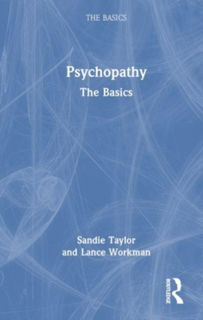 Book cover of: Psychopathy. By: Sandie Taylor