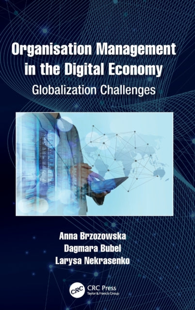 Book cover of: Organisation Management in the Digital Economy. By: Anna Brzozowska