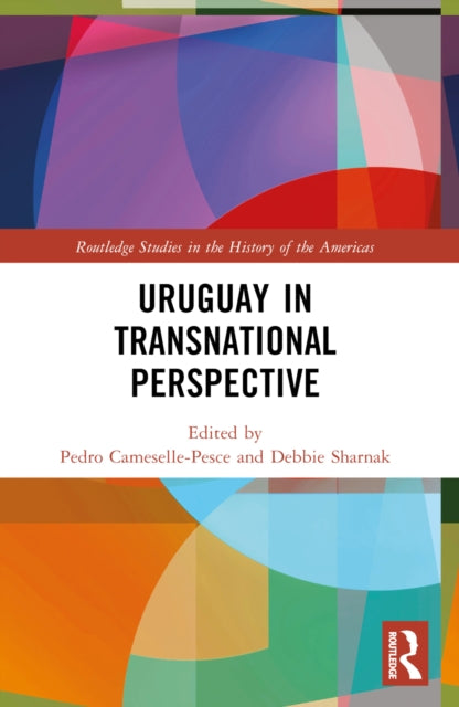 Book cover of: Uruguay in Transnational Perspective