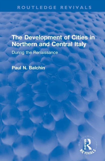 Book cover of: Development of Cities in Northern and Central Italy