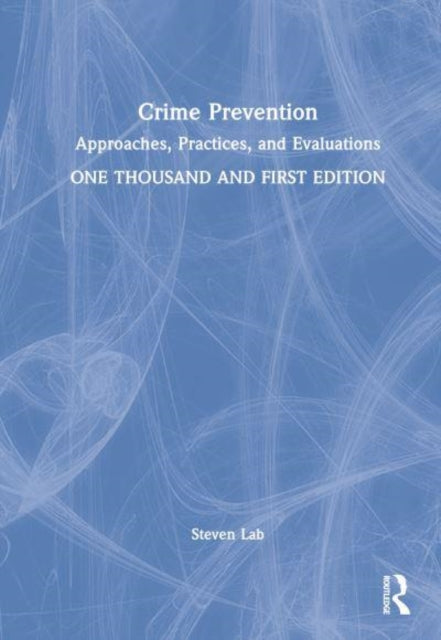 Book cover of: Crime Prevention. By: Steven P. Lab