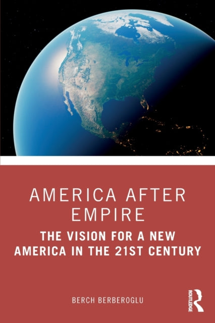 Book cover of: America after Empire. By: Berch Berberoglu
