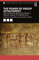 Book cover of: Power of Group Attachment. By: Arturo Ezquerro