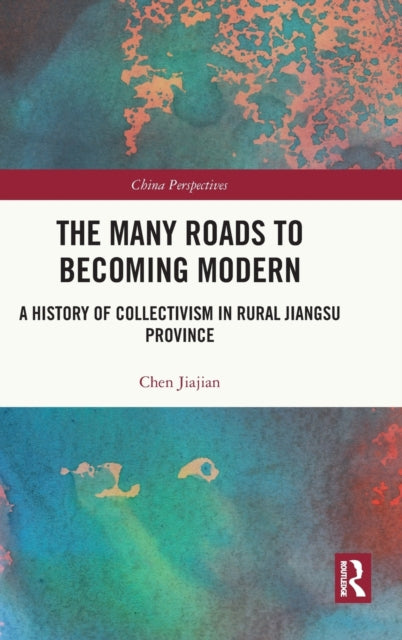 Book cover of: Many Roads to Becoming Modern