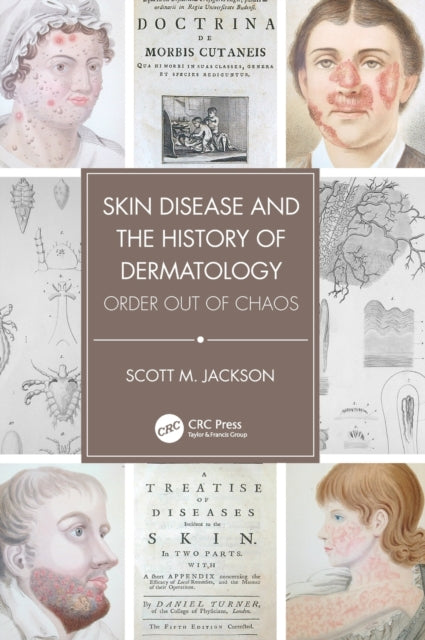 Book cover of: Skin Disease and the History of Dermatology. By: Scott Jackson - undifferentiated