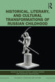 Book cover of: Historical and Cultural Transformations of Russian Childhood. By: Marina Balina