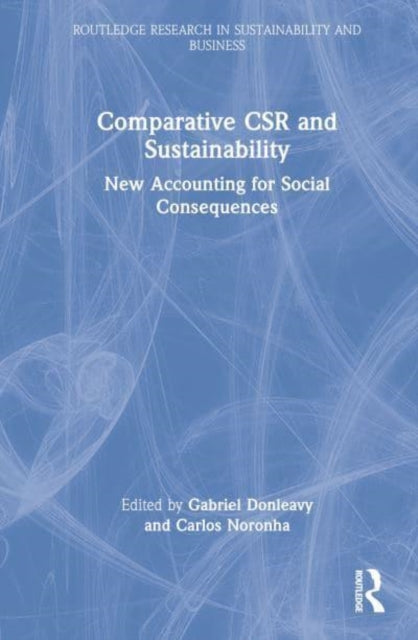 Book cover of: Comparative CSR and Sustainability. By: G. D. Donleavy
