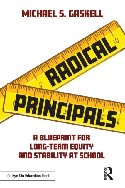 Book cover of: Radical Principals. By: Michael S. Gaskell