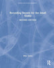 Book cover of: Recording Secrets for the Small Studio. By: Mike Senior