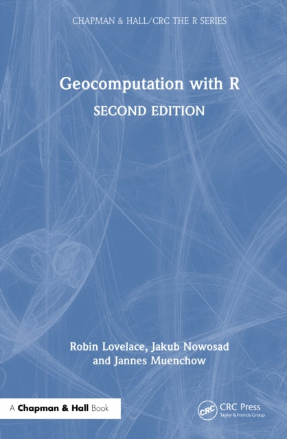 Book cover of: Geocomputation with R. By: Robin Lovelace