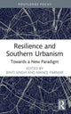 Book cover of: Resilience and Southern Urbanism. By: Binti Singh
