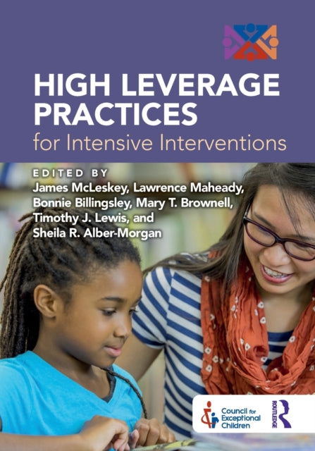Book cover of: High Leverage Practices for Intensive Interventions. By: James McLeskey