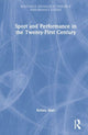 Book cover of: Sport and Performance in the Twenty-First Century. By: Kelsey Blair