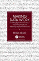 Book cover of: Making Data Work. By: Edosa Odaro