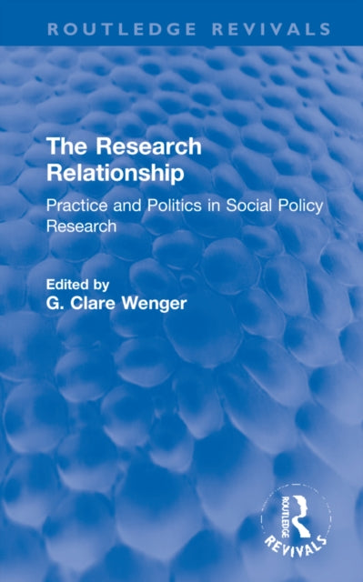 Book cover of: Research Relationship. By: G. Clare Wenger