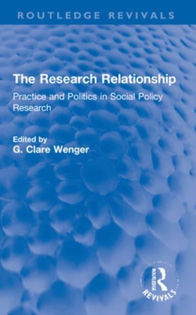 Book cover of: Research Relationship. By: G. Clare Wenger