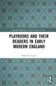 Book cover of: Playbooks and their Readers in Early Modern England. By: Hannah August