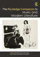 Book cover of: Routledge Companion to Music and Modern Literature. By: Rachael Durkin